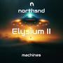 Elysium II: Machines