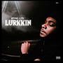 LURKKIN (Explicit)