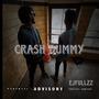 CRASH DUMMY (Explicit)