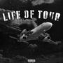Life Of Tour (Explicit)