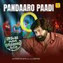 Pandaaro Paadi (From 