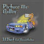 Picture Me Rollin' (Explicit)