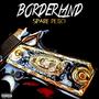 BorderLand (Explicit)