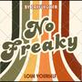No Freaky (Explicit)