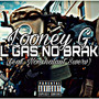 All Gas No Brakes (Explicit)