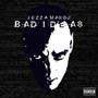 Bad Ideas (Explicit)