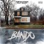 Bando (feat. Rezzy) [Explicit]