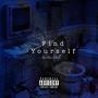 Find Yourself (Explicit)