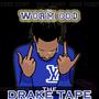 The Drake Tape (Explicit)