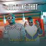Just Like That (feat. Lava Lava)
