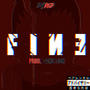 FINE (feat. ZANCTION) [Explicit]