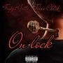 On Lock (Explicit)