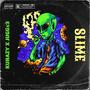 Slime (Explicit)