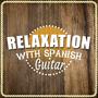 Relaxation with Spanish Guitar