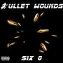 Bullet Wounds (Explicit)