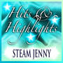 Steam Jenny: Hits and Highlights