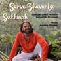 Sarve Bhavantu Sukhinah (Explicit)