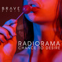 Chance To Desire (Brave Remix)