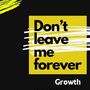 Don't leave me forever