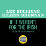 If It Weren't For The Irish (Live On The Ed Sullivan Show, March 13, 1960)