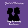 Gay Friendly - Julia's Universe