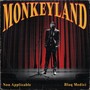 Monkeyland (Explicit)