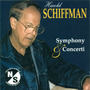 SCHIFFMAN, H.: Symphony / Oboe d'Amore Concerto / Piano Concerto (Giacobassi, Perry-Camp, Antal)