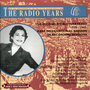 The Radio Years: The Second World War Years 1939-1945: Rare International Singers in Recording Sessions