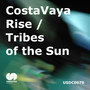 Rise / Tribes of the Sun