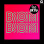 Bom Bom (Radio Edit)