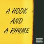 A Hook & a Rhyme (Explicit)