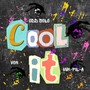 Cool It (Explicit)