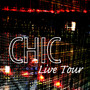 Chic Live Tour