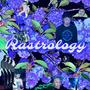 Rastrology (Remastered) [Explicit]