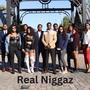 Real Niggaz (Explicit)