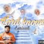 Lord Knows (Explicit)