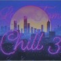 Chill 3