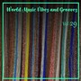 World Music Vibez and Grooves, Vol. 29