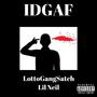 IDGAF (Explicit)