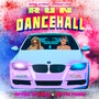 Run Dancehall