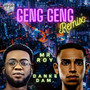 Geng Geng Remix (Remix) [Explicit]