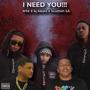 I Need You (feat. Seleli the Vocalist, Woza Carlito, Aj Beats & Kleintjie)