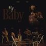 My Baby (feat. DRAM)