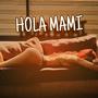 HOLA MAMI (feat. Albotă)