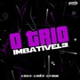 O Trio Imbatível 3 (Explicit)