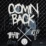 Comin Back (feat. RedT) [Explicit]