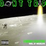 Don't Trip (Explicit)