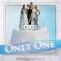 Only One (Explicit)