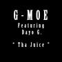 Tha Juice (feat. Young Phee & Dayo G.) [Explicit]
