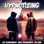 Og KenDawgg520_Hypnotizing_Feat_Eli 1_Nba Youngboy (Explicit)